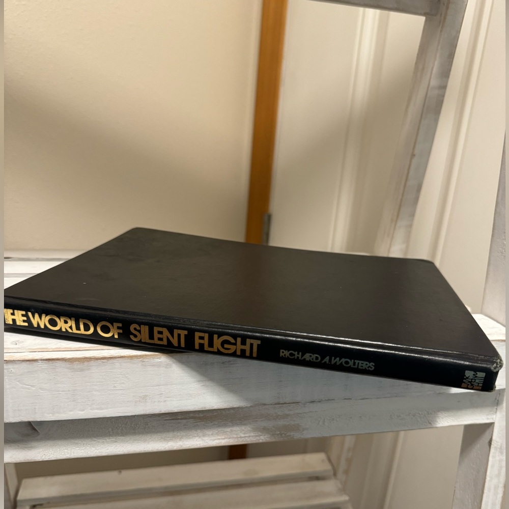 The World of Silent Flight hardback book